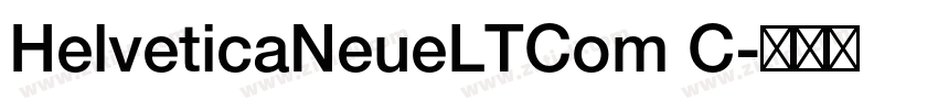 HelveticaNeueLTCom C字体转换